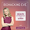 Biohacking Eve - Health Optimisation for Women