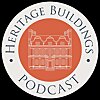 Heritage Buildings Podcast