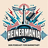 Heinermania - der Podcast für Darmstadt