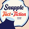 Snapple Fact or Fiction