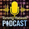Tommy Habeeb Podcast