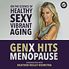 GenX Hits Menopause