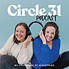 Circle 31 Podcast