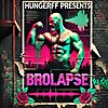HungerFF Presents: Brolapse
