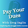 Pay Your Dues with Greg Inglin: Exploring the Struggle before Success