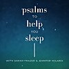 Psalms to Help You Sleep
