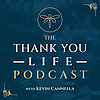 The Thank You Life Podcast