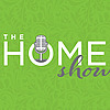 The HOME Show
