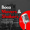 The Boca Movers and Shakers Podcast