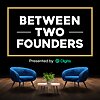 Between Two Founders