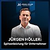 UNAUFHALTBAR - Der Business-Gamechanger mit J&uuml;rgen H&ouml;ller