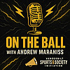 On The Ball with Andrew Maraniss