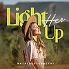 Light Her Up