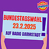 Bundestagswahl 2025 | Radio Darmstadt