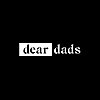 Dear Dads