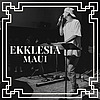 Ekklesia Maui