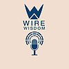 WIRE Wisdom