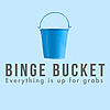 The Binge Bucket