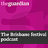 The Brisbane festival podcast