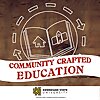 Community Crafted Education