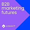 B2B Marketing Futures