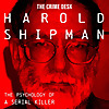 The Psychology of a Serial Killer: Harold Shipman