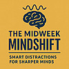The Midweek Mindshift