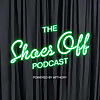 The Shoes Off Podcast
