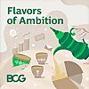 Flavors of Ambition