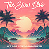 The Slow Dive Podcast