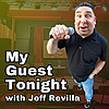 My Guest Tonight with Jeff Revilla