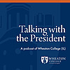 Talking with the President