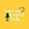 5 Minute English Talk