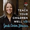 The Teach Your Children Well Podcast