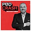 PodCrash with Matt Ebert