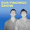 Our Findings Show