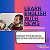 Learn English With News