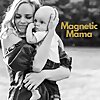 Magnetic Mama