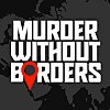 Murder Without Borders