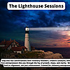 The Lighthouse Sessions