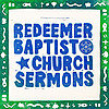 Redeemer Baptist Church - Sermons