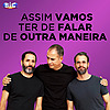 Assim Vamos Ter de Falar de Outra Maneira
