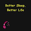 Better Sleep, Better Life | Nighttime Mastery