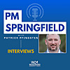 PM Springfield Interviews