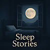 Sleep Stories, Bedtime Stories