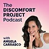 The Discomfort Project Podcast