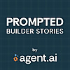 Prompted: Builder Stories