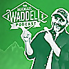 The Michael Waddell Podcast
