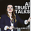 AI Trust Talks