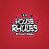House Rhules